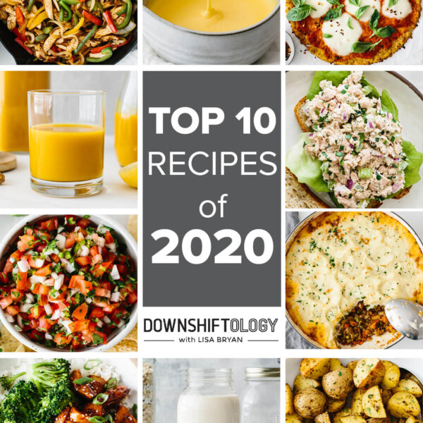 Top 10 recipes on Downshiftology